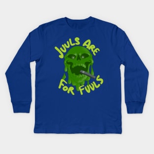 Juuls are for Fuuls Kids Long Sleeve T-Shirt